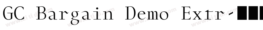GC Bargain Demo Extr字体转换